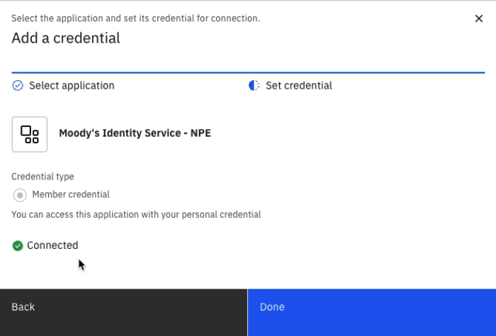 Moodys_Compliance_Screening_Agent_Known_issues_Connection_lost_4_Connected.png Connected status of the Add a credential page in IBM watsonx Orchestrate