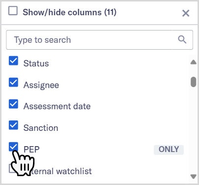 Show/hide columns drop down with PEP and Sanction options selected.