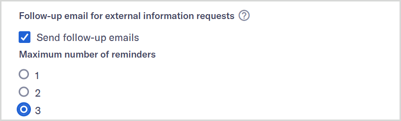 External information request configuration follow-up email section