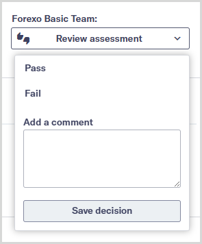 Review assessment drop-down for an escalated assessment.