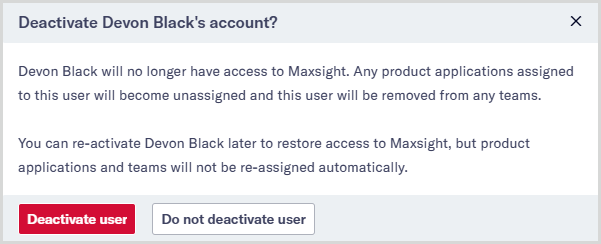 Deactivate user confirmation dialog.